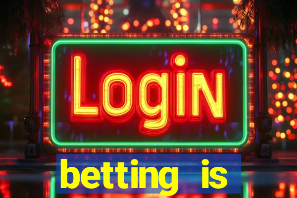 betting is currently unavailable